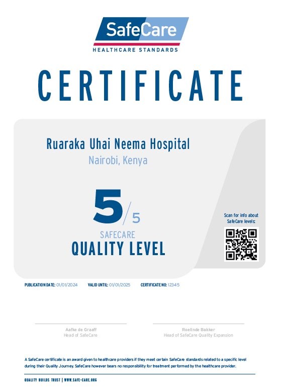SafeCare Quality Level 5/5 certificate — Ruaraka Uhai Neema Hospital, Nairobi, Kenya